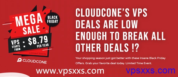 #黑五#cloudcone：8.79美元/年，2核4TB流量，支持支付寶，歷史最低價(jià)，速搶！